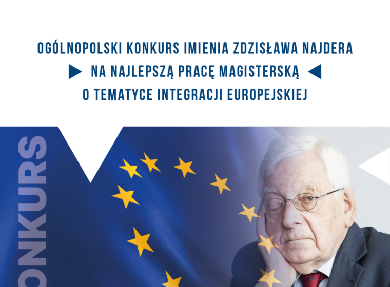 Ogólnopolski konkurs imienia Zdzisława Najdera na najlepszą pracę magisterską o tematyce integracji europejskiej